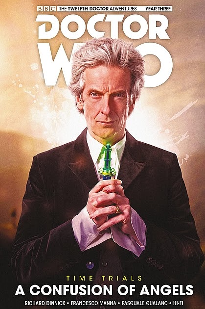 <i>Doctor Who: A Confusion of Angels</i> by Richard Dinnick, Francesco Manna, and Pasquale Qualano